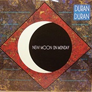 New Moon on Monday (Extended Version) - Duran Duran