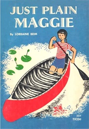 Just Plain Maggie (Lorraine Beim)