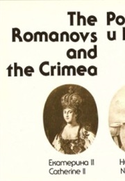 Romanovs and the Crimea (Marina Zemlyanichenko and Nikolai Kalinin)