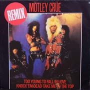 Too Young to Fall in Love - Motley Crue