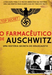 O Farmacêutico De Auschwitz (Patricia Posner)