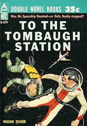 To the Tombaugh Station (Wilson Tucker)