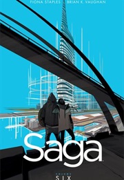 Saga, Vol. 6 (Brian K. Vaughan &amp; Fiona Staples)