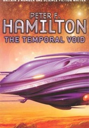 The Temporal Void (Peter F. Hamilton)