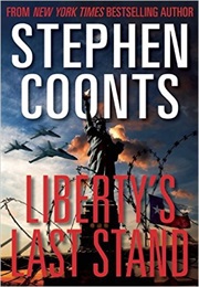 Liberty&#39;s Last Stand (Stephen Coonts)