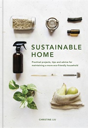 Sustainable Home (Christine Liu)