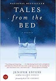 Tales From the Bed (Jenifer Estess)