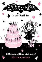 Isadora Moon Has a Birthday (Harriet Muncaster)