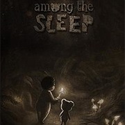 Among the Sleep (PS4, 2014)
