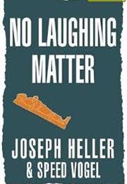 No Laughing Matter