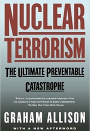 Nuclear Terrorism (Graham Allison)