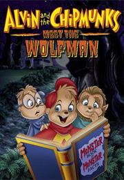 Alvin Adn the Chipmunks Meet the Wolfman