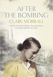 After the Bombing (Clare Morrall)