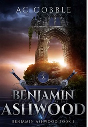 Benjamin Ashwood (A.C. Cobble)