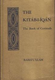 Baha&#39;i - The Kitab-I-Iqan