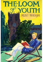 The Loom of Youth (Alec Waugh)