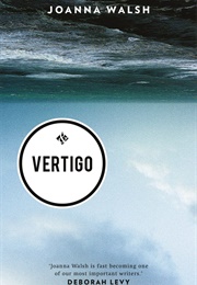 Vertigo (Joanna Walsh)