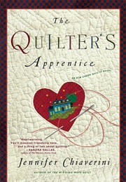 The Quilter&#39;s Apprentice (Jennifer Chiaverini)