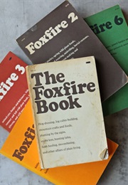 The Foxfire Books (Foxfire Fund)