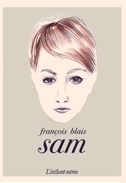 Sam (François Blais)