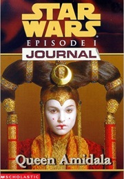 Queen Amidala (Star Wars Episode 1, Journal 2) (Jude Watson)