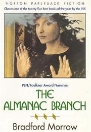 The Almanac Branch (Bradford Morrow)