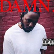 1.  Damn. - Kendrick Lamar