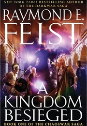 A Kingdom Besieged (Feist, Raymond E.)