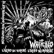 Wretched- Libero Di Vivere