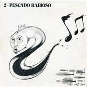 Pescado 2 – Pescado Rabioso (1973)