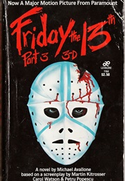 Friday the 13th Part 3 3-D (Michael Avallone)