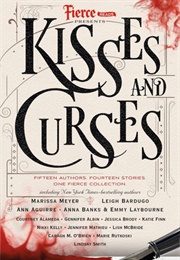 Fierce Reads Kisses and Curses (Marissa Meyer)