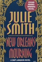 New Orleans Mourning (Julie Smith)