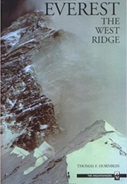 Everest: The West Ridge (Thomas Hornbein)