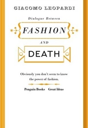 Dialogue Between Fashion and Death (Giacomo Leopardi)