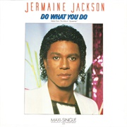 Do What You Do (Re-Mix) - Jermaine Jackson