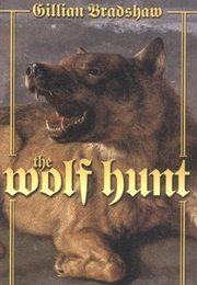 The Wolf Hunt (Gillian Bradshaw)