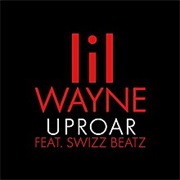 Uproar - Lil Wayne