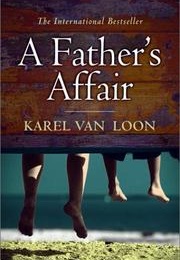 A Father&#39;s Affair (Karel Van Loon)