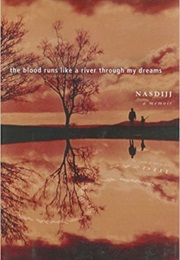 The Blood Runs Like a River Through My Dreams (Nasdijj)