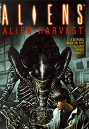 Aliens: Alien Harvest (Robert Sheckley)