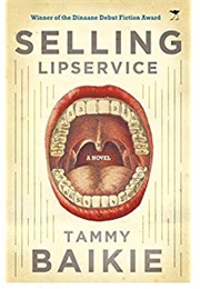 Selling Lipservice (Tammie Baikie)