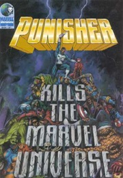 Punisher Kills the Marvel Universe (1995) #1 (Garth Ennis, Doug Braithwaite)