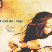 Ojos De Brujo – Barí