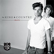 Crave - For King and Country