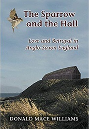 The Sparrow and the Hall (Donald Mace Williams)