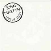 John Martyn Live at Leeds