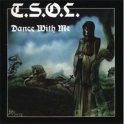 T.S.O.L - Dance With Me