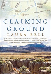 Claiming Ground (Laura Bell)