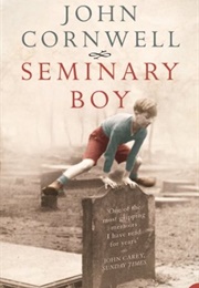 Seminary Boy (John Cornwell)